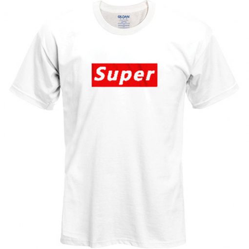 Super T Shirt