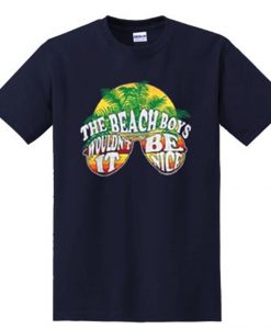 The Beach Boys Wouldn't It Be Nice T-shirt