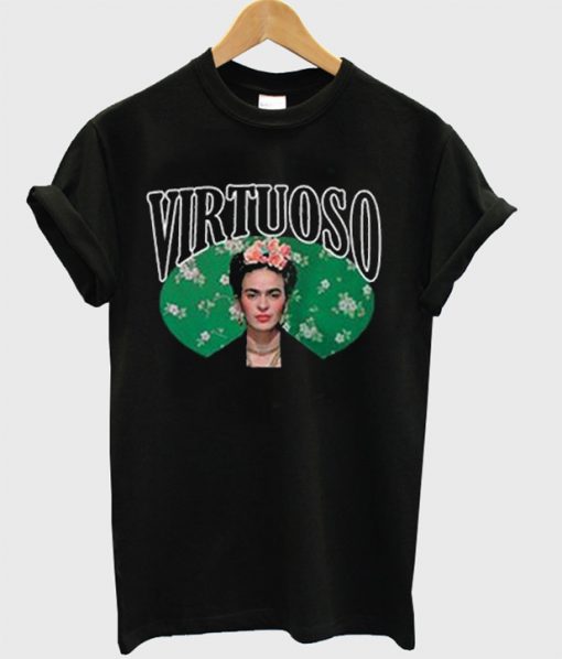 Virtuoso Frida Kahlo T Shirt