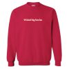 Wicked Big Sox Fan Red Sweatshirt