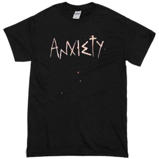 anxiety T-Shirt