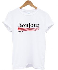 bonjour 1995 t shirt