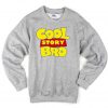 cool story bro parody toy story grey sweatshirt