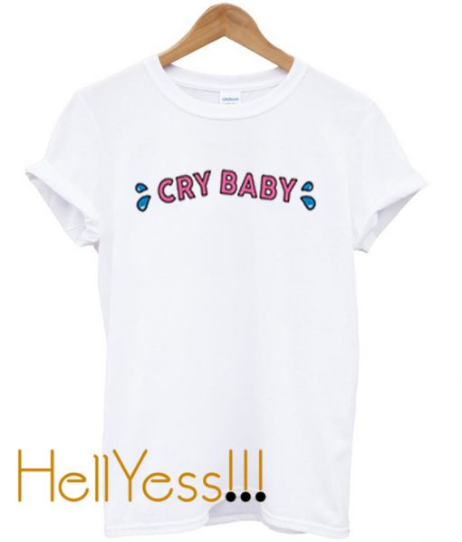 cry baby t-shirt