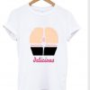 delicious funny t shirt