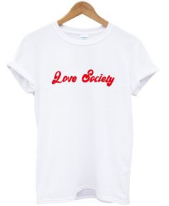 love society t-shirt