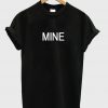 mine t-shirt