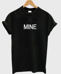 mine t-shirt