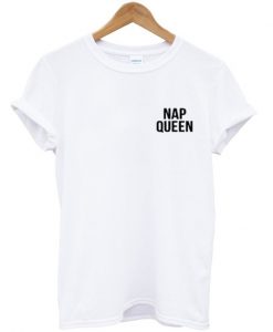 nap queen T SHIRT