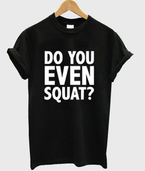squat t shirt