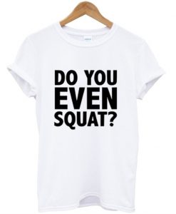 squat t shirt