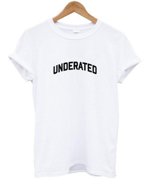 underated t shirt