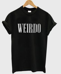 weirdo t shirt