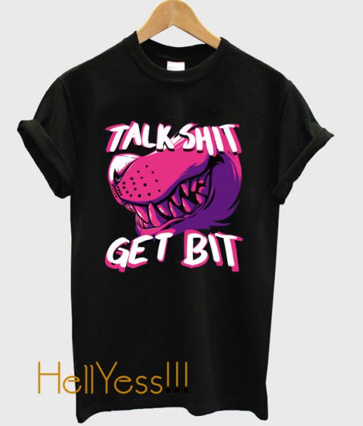 ATW - Talk Shit Get Bit T-Shirt