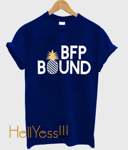 BFP BOUND T-Shirt