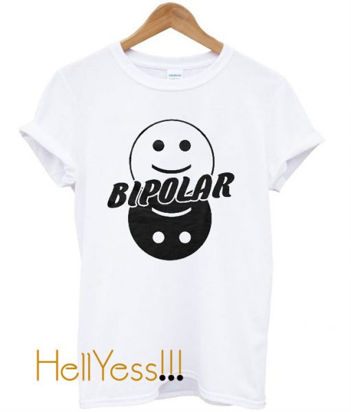 Bipolar T shirt