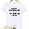 Bucket List T-Shirt