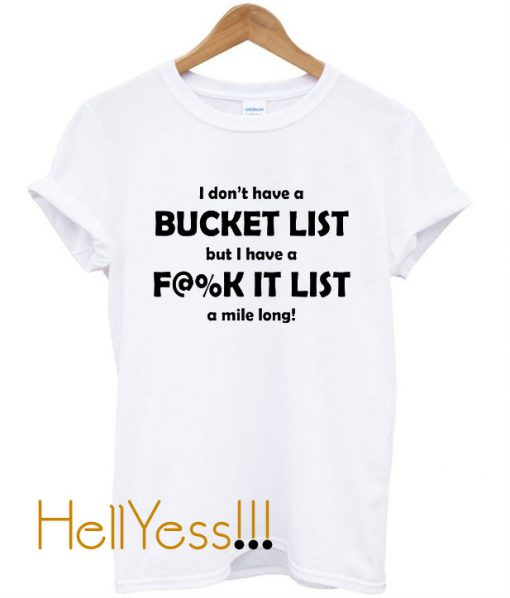 Bucket List T-Shirt