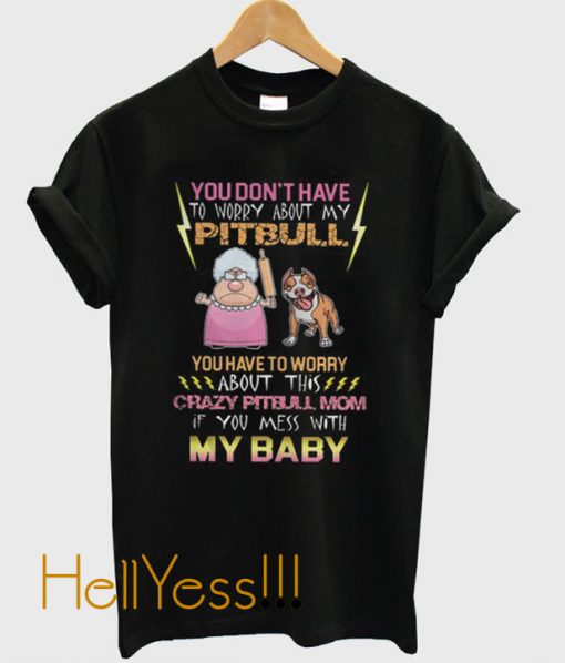 Cartoon Grandma Angry And Pitbull T-Shirt