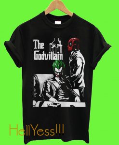 Deadpool and Joker the Good Villain T Shirt