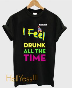 Dillon Francis Drunk All The Time T-Shirt