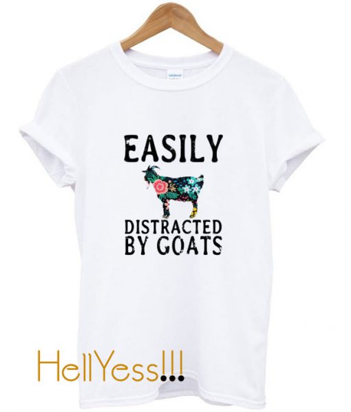 Easily Distracted By Goats T-Shirt