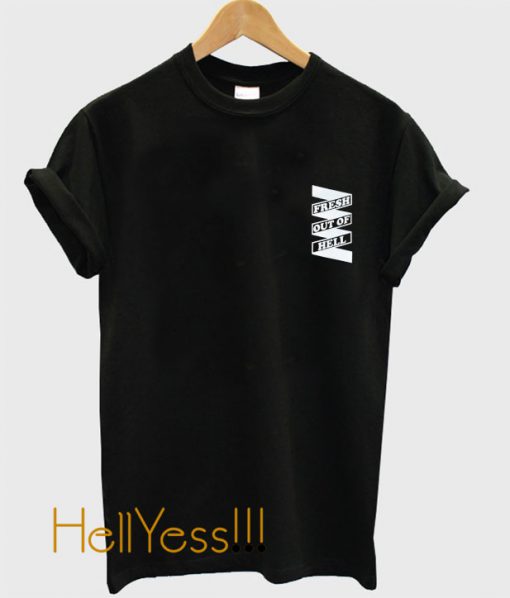 Fresh Out Of Hell Chest Print T-shirt