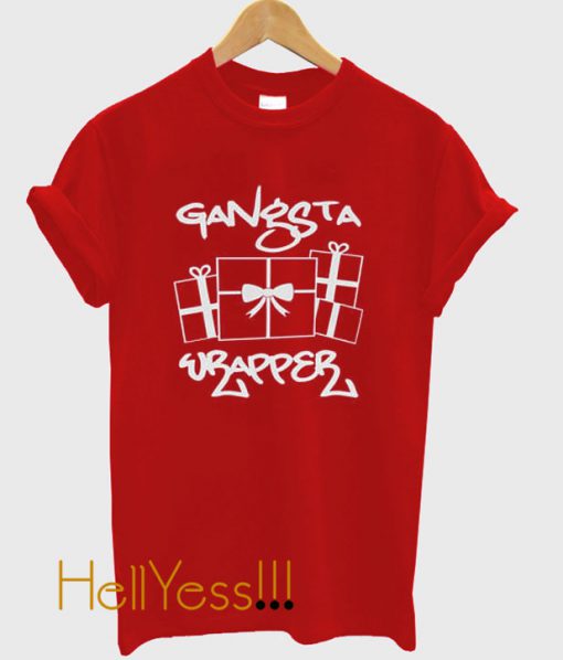 Gangsta Wrapper T shirt