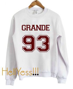 Grande 93 Sweatshirt