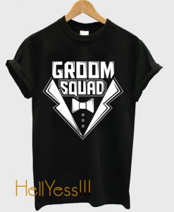 Groom Squad T-Shirt