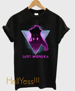 Just Monika Doki Doki Literature Club Futuristic 80s T-Shirt