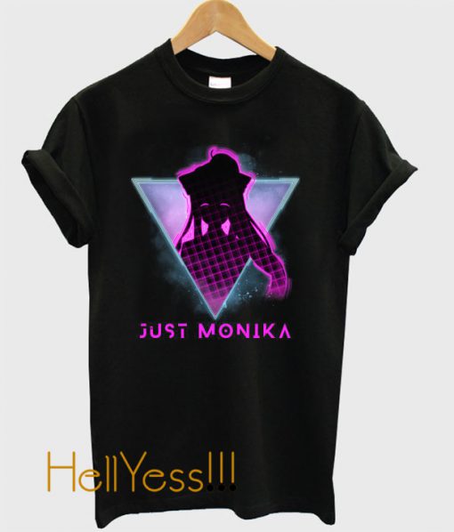 Just Monika Doki Doki Literature Club Futuristic 80s T-Shirt