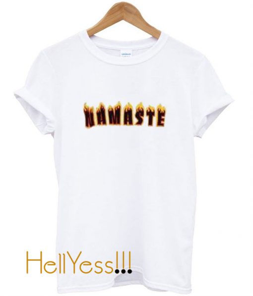 Namaste Flame Unisex adult T shirt