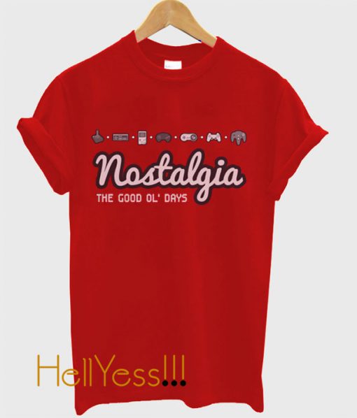 Nostalgia T Shirt