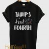 Official Bump's first fourth T shirt