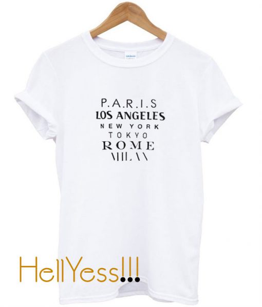 Paris Los Angeles New York Tokyo Rome Milan Graphic Tees t shirt