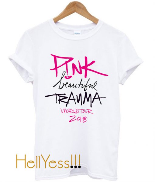 Pink beautiful trauma world tour 2018 T-Shirt