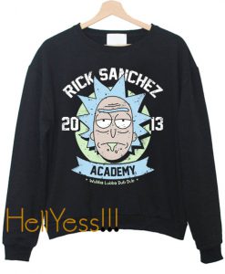 Rick Sanchez Academy Sweatshirt