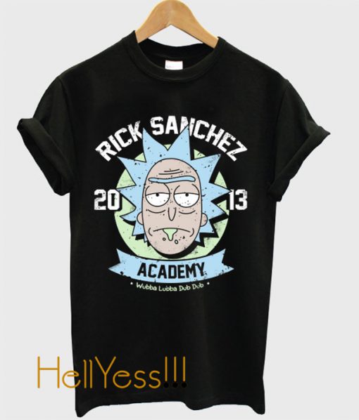 Rick Sanchez Academy T Shirt