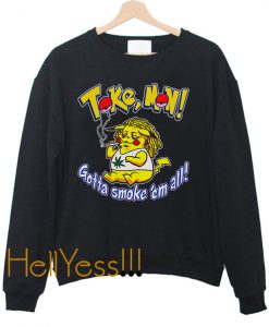 Tshirt Tokemon Gotta smoke ’em all – Sweatshirt