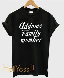 addams family member tshirt