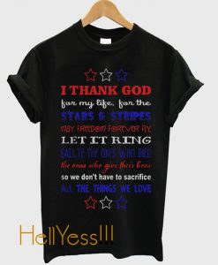 I thank God for my life for the stars and stripes T Shirt