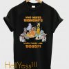 who needs Diamonds when there are dogs t shirt