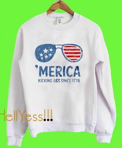 America Kicking Ass Since 1776 Sweatshirt