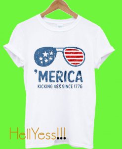 America Kicking Ass Since 1776 T shirt