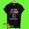 American Flag Getting Drunk Please Wait T Shirt