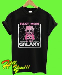 Best Mom In The Galaxy T Shirt
