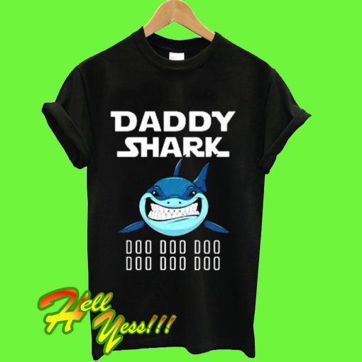 Daddy shark doo doo doo T Shirt