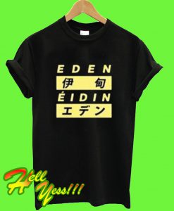 Eden Eidin T Shirt