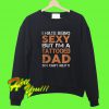 I Hate Being Sexy But I'm A Tattooed Dad So I Can't Help It Sweatshirt